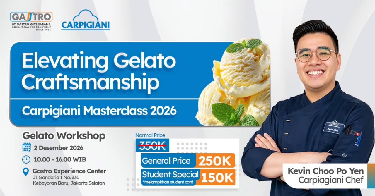 Carpigiani Masterclass 2026 — Gelato Workshop, 2 Desember 2026, Chef Kevin Chao Po Yen. Umum Rp250.000, pelajar/mahasiswa Rp150.000 dengan kartu pelajar/mahasiswa.